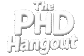 PhD Hangout